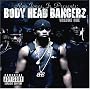 Body Head Bangerz, Vol. 1
