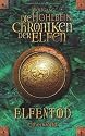 Die Chroniken der Elfen: Elfentod