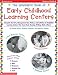 Book The Scholastic Book of Early Childhood Learning Centers (Grades PreK-K)