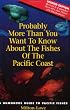 Probably More Than You Want to Know About the Fishes of the Pacific Coast
