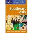 Southeast Asia: Lonely Planet Phrasebook by San San Hnin Tun and Lonely Planet Phrasebooks