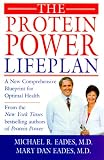 The Protein Power Lifeplan : A New Comprehensive Blueprint for Optimal Health