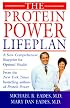 The Protein Power Lifeplan : A New Comprehensive Blueprint for Optimal Health