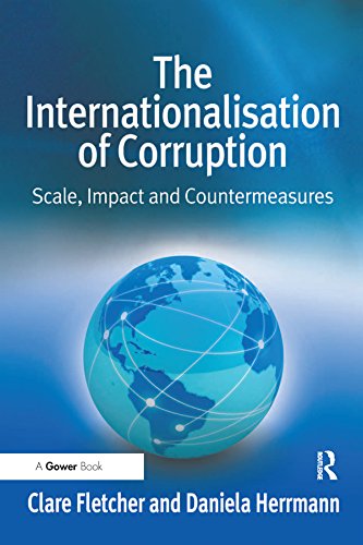 The Internationalisation of Corruption: Scale, Impact and Countermeasures