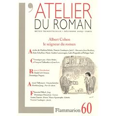 L'atelier du roman, N� 60 : Albert Cohen le seigneur du roman