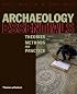 Archaeology Essentials: Theories, Methods and Practice, Abridged Edition