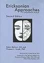 Ericksonian Approaches: A Comprehensive Manual