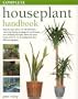 Complete Houseplant Handbook