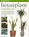 Complete Houseplant Handbook