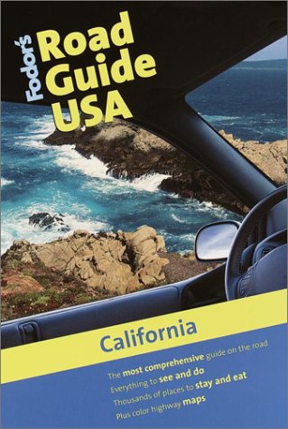 City Travel Guides Discounted  Books : Fodor's Road Guide USA: California, 1st Edition
