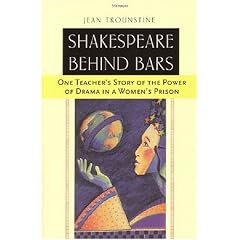 Shakespeare Behind Bars: One Teacher's Story of the Power of Drama in a Women's Prison