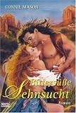 Bitters��e Sehnsucht - Connie Mason