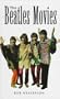 The Beatles Movies (Rethinking British Cinema)