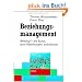 Beziehungsmanagement: Relating - die Kunst, gute Beziehungen aufzubauen