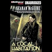 A Local Habitation: An October Daye Novel | Seanan McGuire