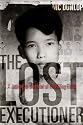 The Lost Executioner: A Story of the Khmer Rouge