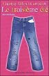 Quatre filles et un jean, tome 3 : Le troisi�me �t�