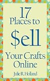 17 Places to Sell Your Crafts Online