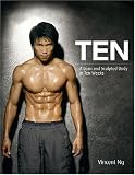 Ten: A Lean and Sculptured Body in Ten Weeks