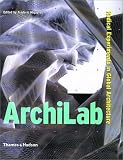  : Archilab: Radical Experiments in Global Architecture