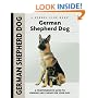 German Shepherd Dog: A Comprehensive Guide to Owning and Caring for Your Dog (Comprehensive Owner's Guide)