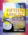 The Fifteen Minute Hour: Practical Therapeutic Intervention in Primary Care
