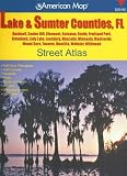 Lake & Sumter Counties, FL Street Atlas: Bushnell, Center Hill, Clermont, Coleman, Eustis, Fruitland Park, Groveland, Lady Lake, Leesburg, Mascotte, M