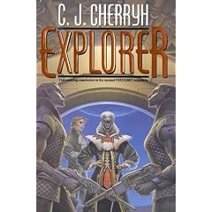 Explorer (Foreigner 6) (Daw Books Collector, No. 1238)