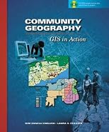 Community Geography: GIS in Action