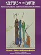 Keepers of the Earth: Native American Stories and Environmental Activities for Children (Keepers of the Earth)