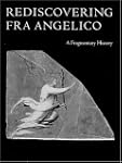 Rediscovering Fra Angelico: A Fragmen...