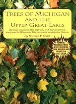 Trees of Michigan and the Upper Great Lakes