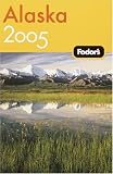 Fodor's Alaska 2005 (Fodor's Gold Guides)
