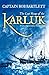 The Last Voyage of the Karluk