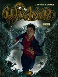 Wisher, Tome 1 : Nigel