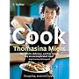 Cook: Smart, Seasonal Recipes for Hungry People