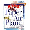 Kids' Paper Airplane Book