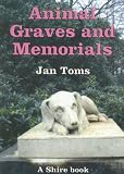 Animal Graves And Memorials (Shire Album S.)