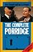 The Complete Porridge by Dick Clement