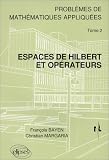 Espaces de Hilbert et opérateurs, tome 2 : Problèmes de mathématiques appliquées (I.N.T.)