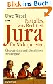 Fast alles, was Recht ist. Jura f�r Nichtjuristen