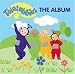 Teletubbies:
The
Album