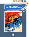 Waves, Tides and Shallow-Water Processes, Second Edition