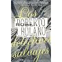 Los detectives salvajes (Vintage Espanol)