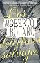 Los detectives salvajes (Vintage Espanol)
