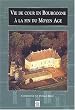 Vie de cour en Bourgogne � la fin du Moyen Age