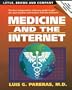 Medicine and the Internet: Reference Guide