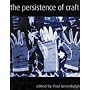 The Persistence of Craft