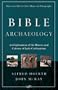 Bible Archaeology: An Exploration of the History and Culture of Early Civilizations