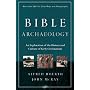 Bible Archaeology: An Exploration of the History and Culture of Early Civilizations